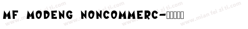 MF MoDeng Noncommerc字体转换